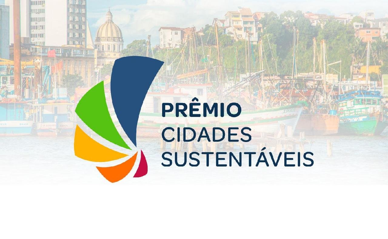 MUNICÍPIO DE ILHÉUS CONCORRE AO PRÊMIO CIDADES SUSTENTÁVEIS 2019 MUNICÍPIO DE ILHÉUS CONCORRE AO PRÊMIO CIDADES SUSTENTÁVEIS 2019