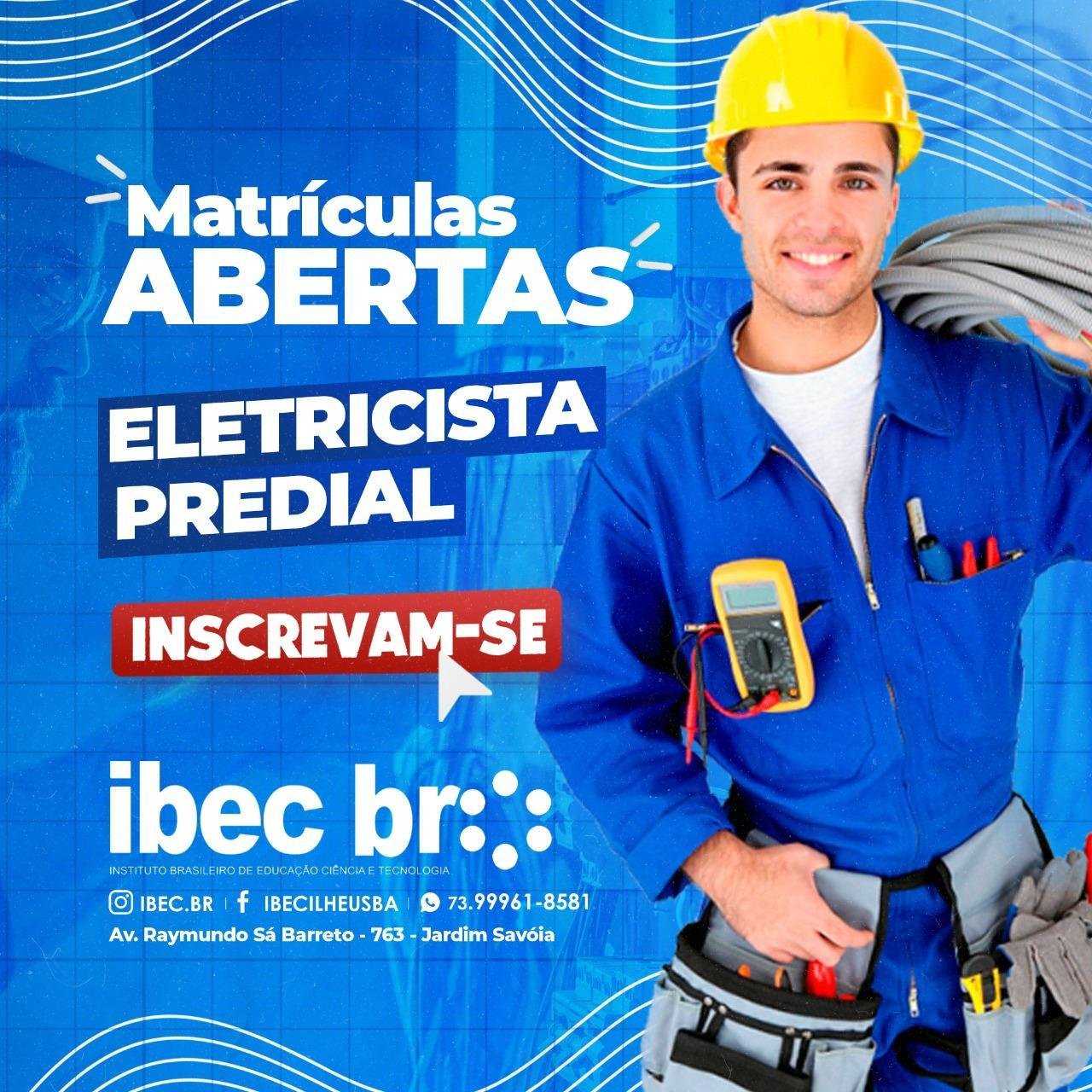 IBEC ABRE INSCRIÇÕES PARA NOVA TURMA DO CURSO DE ELETRICISTA PREDIAL 
