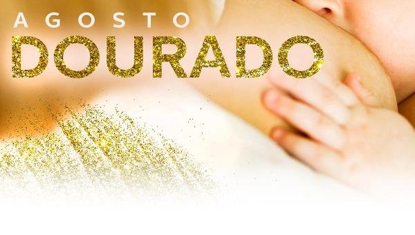 ITACARÉ REALIZA CAMPANHA DE INCENTIVO AO ALEITAMENTO MATERNO “AGOSTO DOURADO”