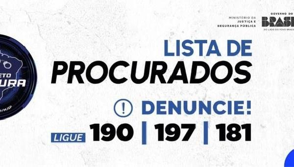 SITE COM FORAGIDOS MAIS PROCURADOS DO BRASIL É LANÇADO PELO MINISTÉRIO DA JUSTIÇA