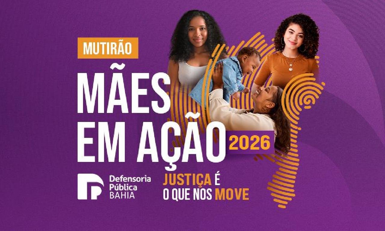 DEFENSORIA REALIZA MUTIRÃO EM ILHÉUS PARA GARANTIR DIREITOS DE MÃES SOLO E CRIANÇAS