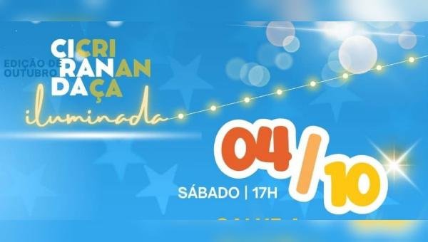CIRANDA ILUMINADA ACONTECE NESTE SÁBADO NA CIDADE NOVA