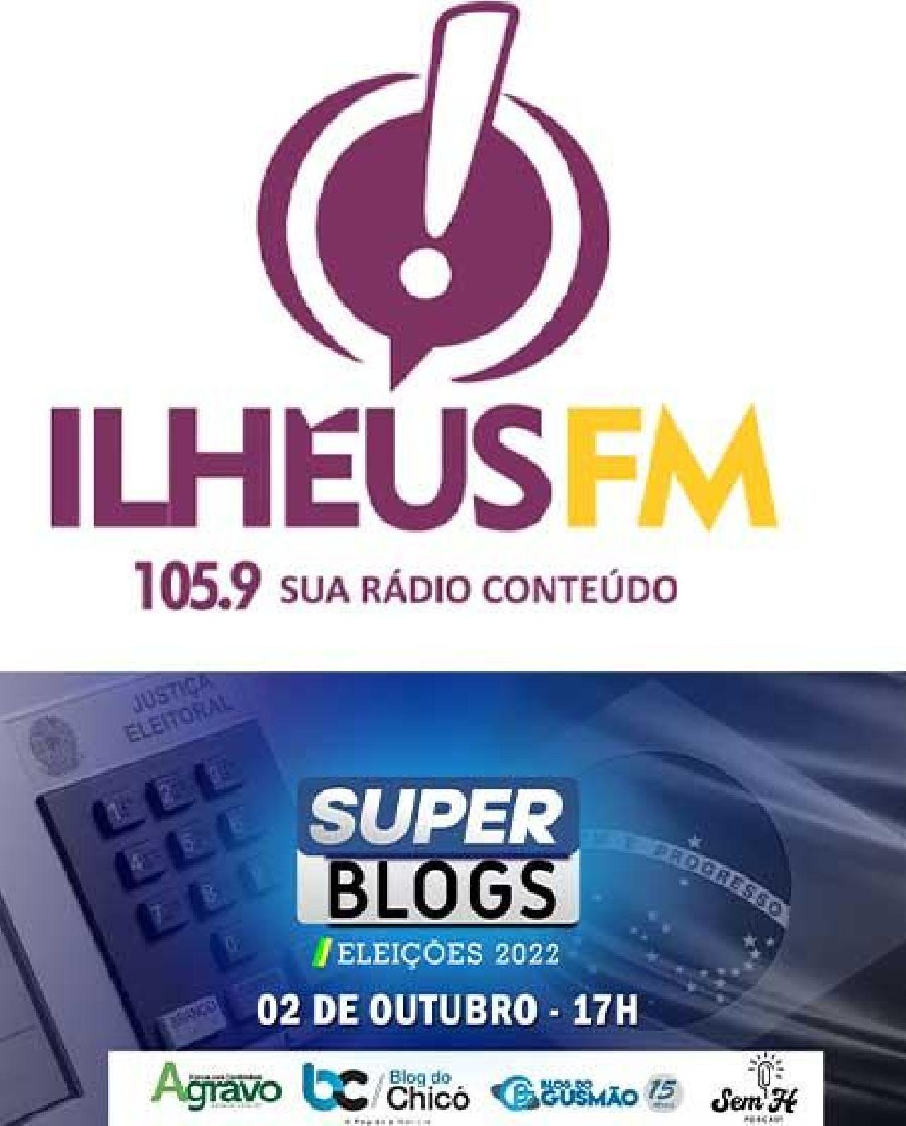 ILHÉUS FM VAI TRANSMITIR A LIVE SUPER BLOGS COM O RESULTADO DAS ELEIÇÕES 2022 ILHÉUS FM VAI TRANSMITIR A LIVE SUPER BLOGS COM O RESULTADO DAS ELEIÇÕES 2022