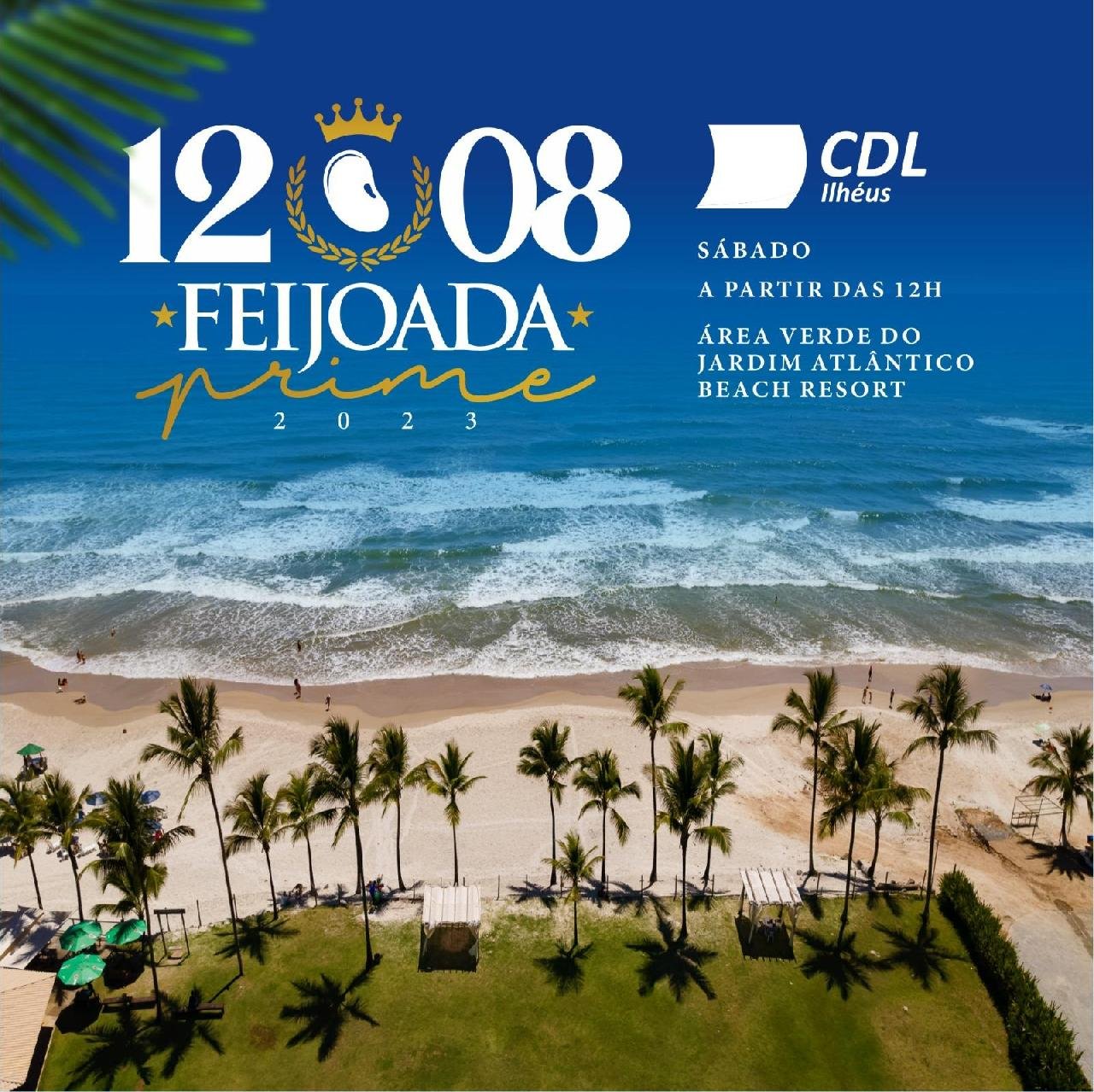 VEM AÍ A EDIÇÃO 2023 DA FEIJOADA PRIME DA CDL DE ILHÉUS VEM AÍ A EDIÇÃO 2023 DA FEIJOADA PRIME DA CDL DE ILHÉUS