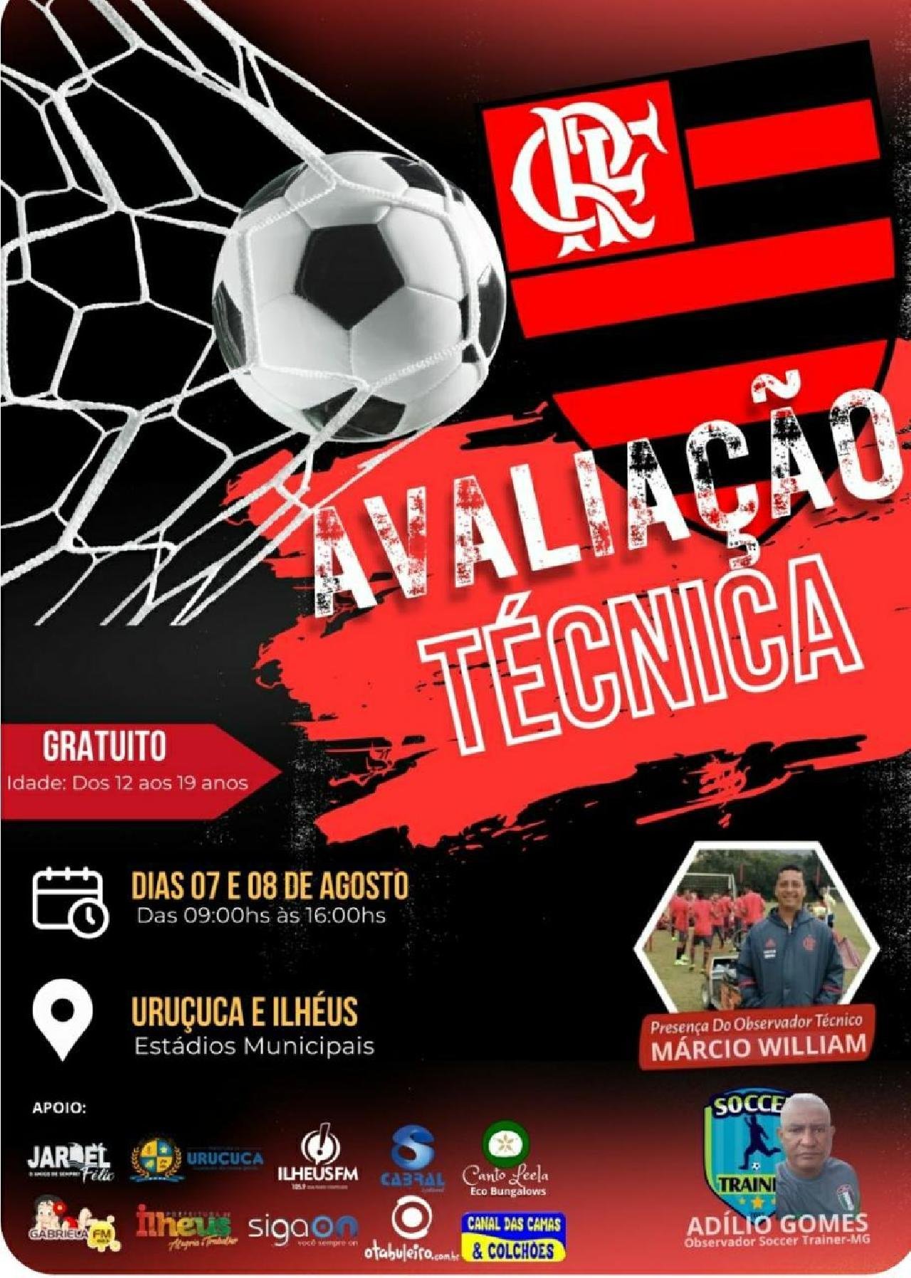AVALIAÇÃO TÉCNICA PARA O TIME DO FLAMENGO SERÁ REALIZADA EM ILHÉUS E URUÇUCA AVALIAÇÃO TÉCNICA PARA O TIME DO FLAMENGO SERÁ REALIZADA EM ILHÉUS E URUÇUCA