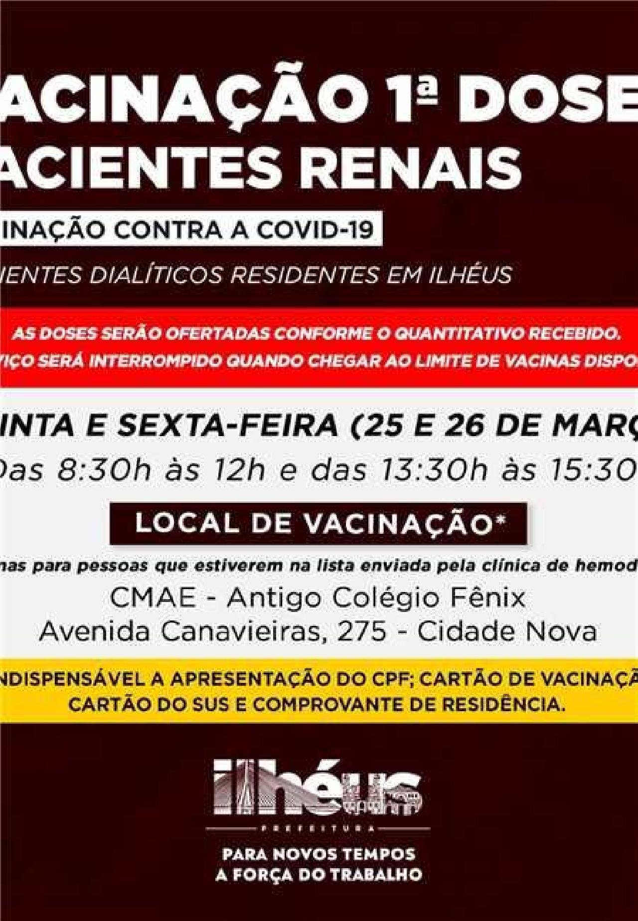 ILHÉUS: SAÚDE CONVOCA PACIENTES RENAIS DA LISTA DA CLÍNICA DE HEMODIÁLISE PARA VACINAÇÃO CONTRA COVID-19 ILHÉUS: SAÚDE CONVOCA PACIENTES RENAIS DA LISTA DA CLÍNICA DE HEMODIÁLISE PARA VACINAÇÃO CONTRA COVID-19