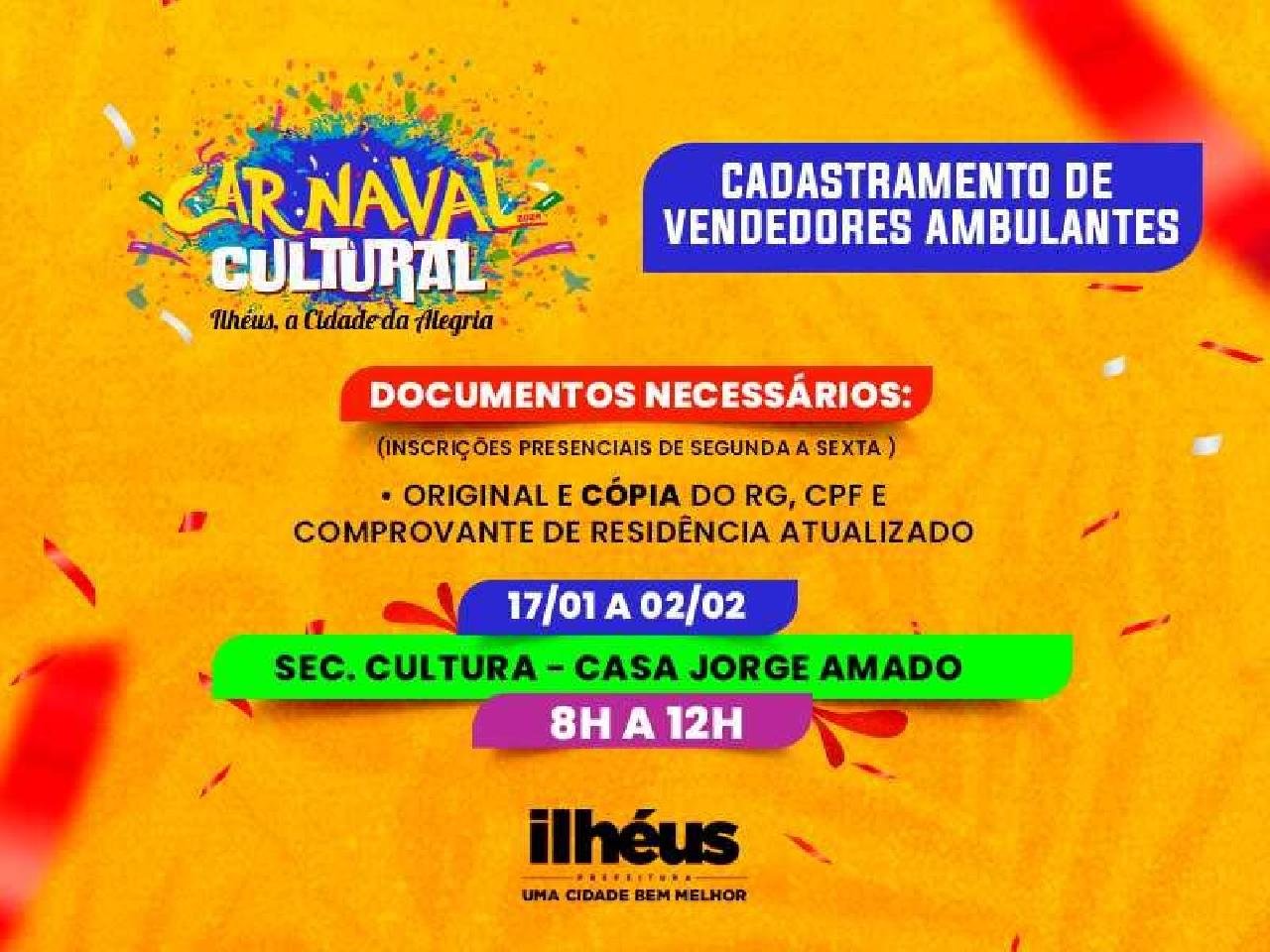INICIADO O CADASTRAMENTO DE AMBULANTES PARA O CARNAVAL CULTURAL 2024 DE ILHÉUS INICIADO O CADASTRAMENTO DE AMBULANTES PARA O CARNAVAL CULTURAL 2024 DE ILHÉUS
