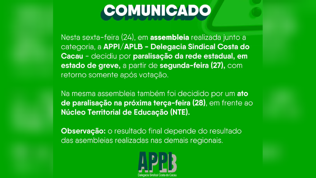 EM PARALISAÇÃO, PROFESSORES DA REDE ESTADUAL DE ILHÉUS VÃO REALIZAR PROTESTO TERÇA-FEIRA (28) EM PARALISAÇÃO, PROFESSORES DA REDE ESTADUAL DE ILHÉUS VÃO REALIZAR PROTESTO TERÇA-FEIRA (28)
