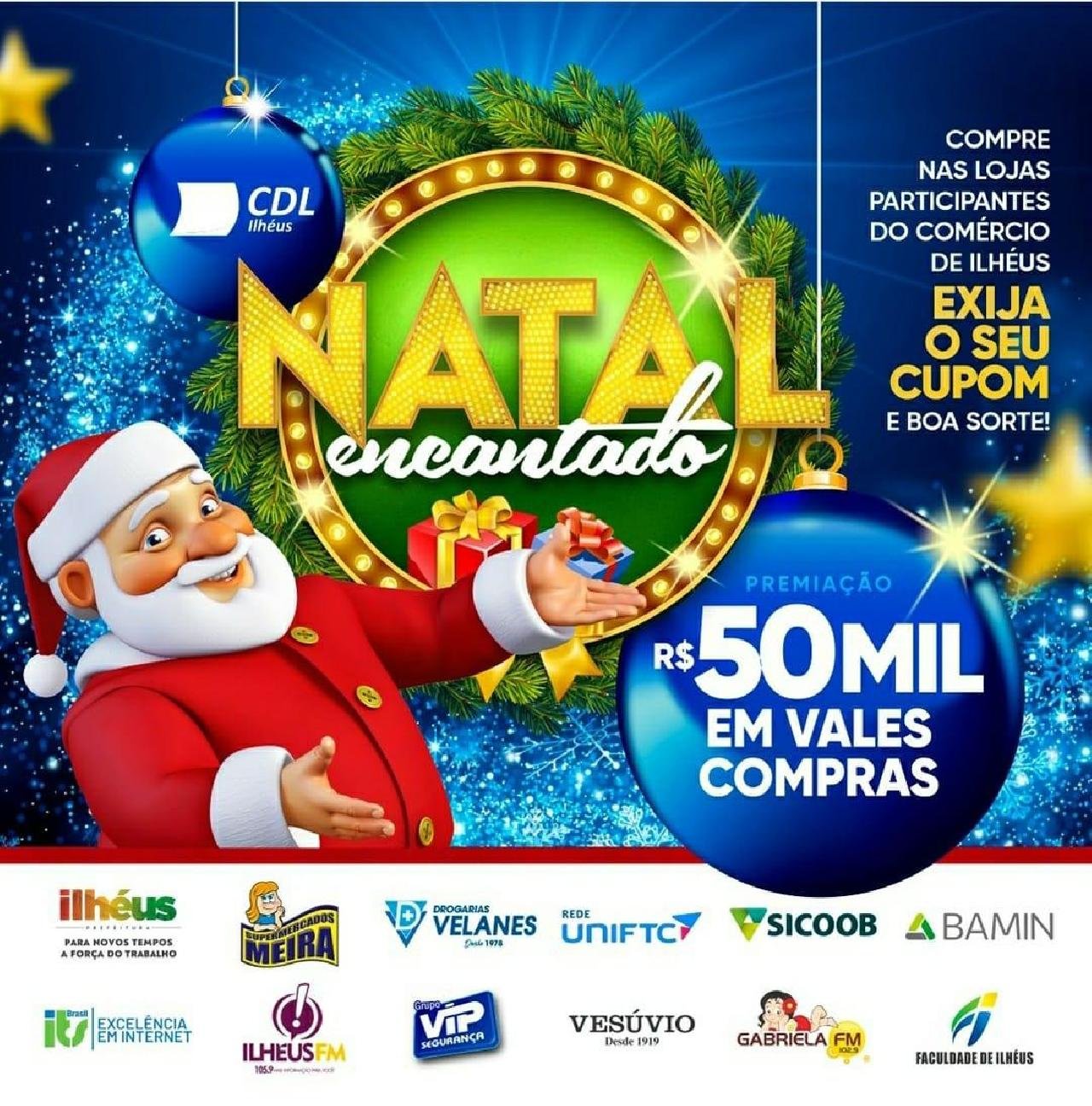 CDL DE ILHÉUS PARTICIPA DO LANÇAMENTO DA CAMPANHA NATAL ENCANTADO NESTA QUINTA-FEIRA, DIA 1° DE DEZEMBRO CDL DE ILHÉUS PARTICIPA DO LANÇAMENTO DA CAMPANHA NATAL ENCANTADO NESTA QUINTA-FEIRA, DIA 1° DE DEZEMBRO