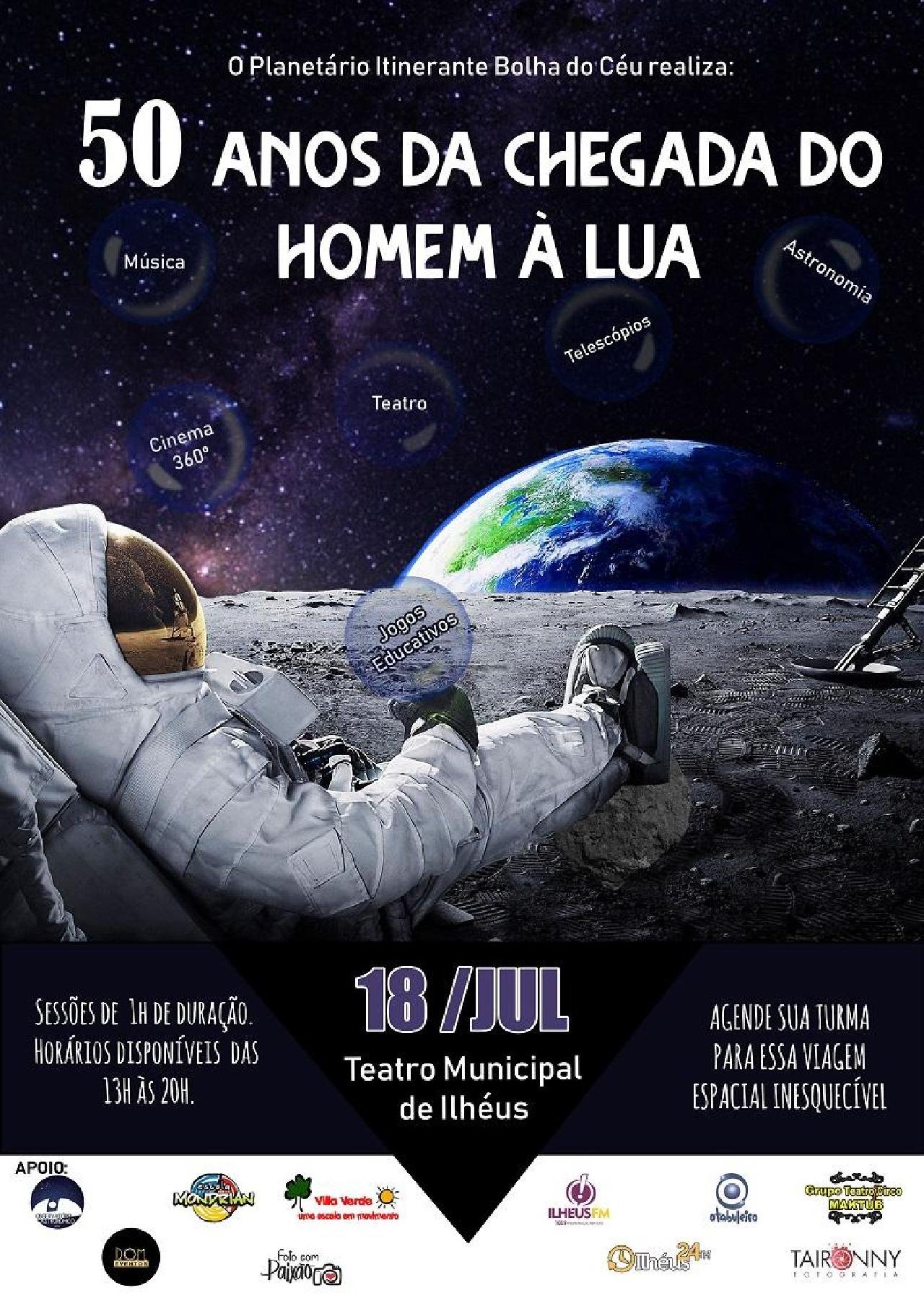 ILHÉUS TERÁ EVENTO DE COMEMORAÇÃO DOS 50 ANOS DA CHEGADA DO HOMEM À LUA ILHÉUS TERÁ EVENTO DE COMEMORAÇÃO DOS 50 ANOS DA CHEGADA DO HOMEM À LUA