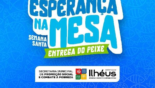 30 TONELADAS DE PEIXE SERÃO DISTRIBUÍDAS EM ILHÉUS PARA FAMÍLIAS EM VULNERABILIDADE SOCIAL