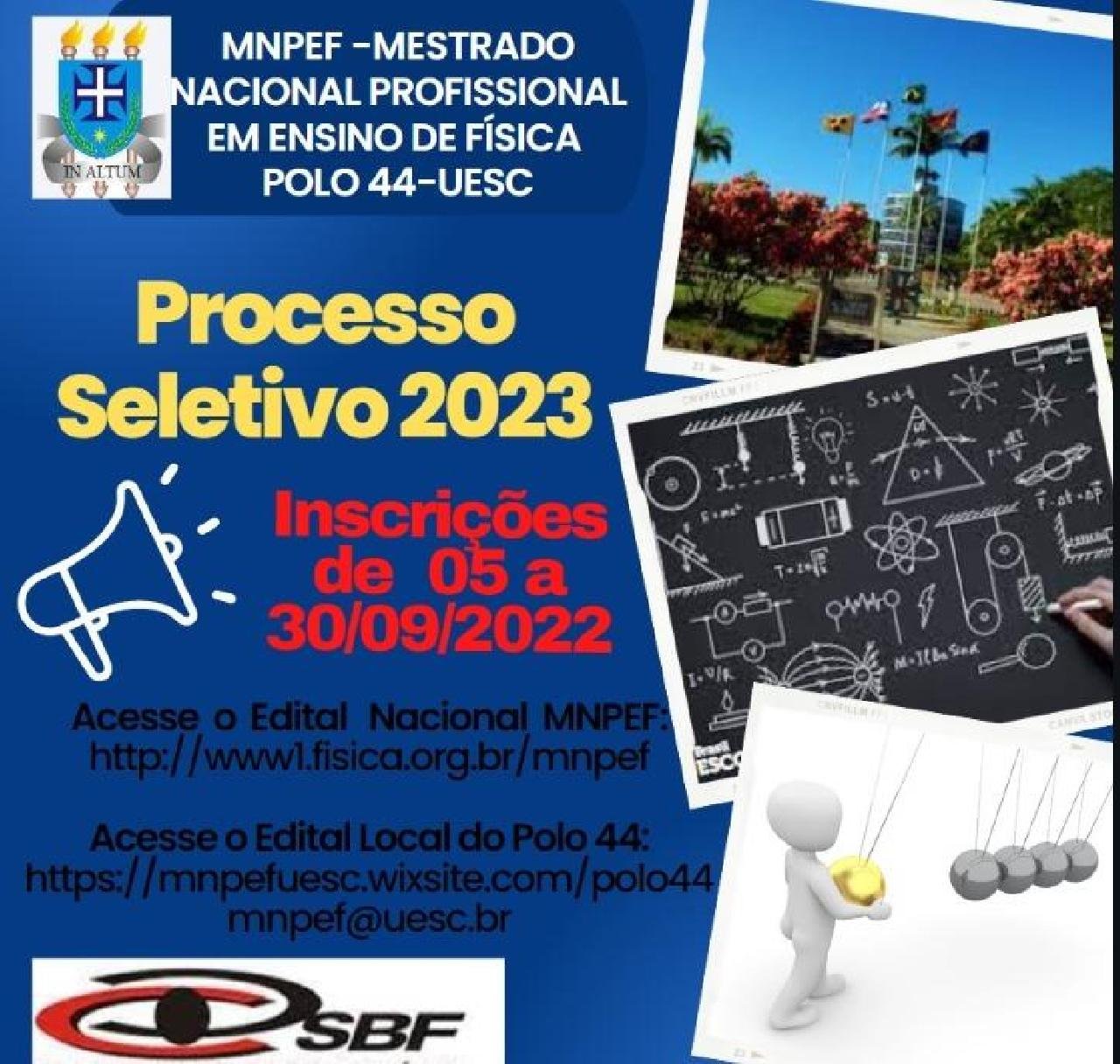 UESC ABRE SELEÇÃO PARA MESTRADO PROFISSIONAL EM ENSINO DE FÍSICA UESC ABRE SELEÇÃO PARA MESTRADO PROFISSIONAL EM ENSINO DE FÍSICA