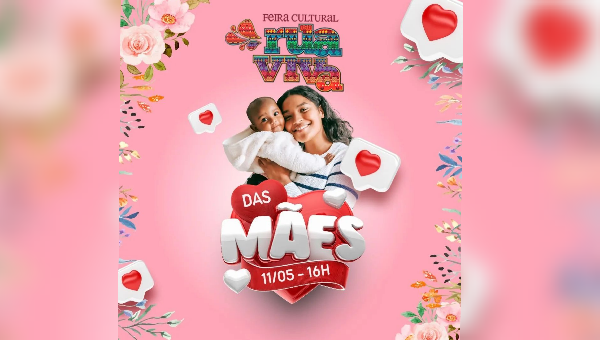 FEIRA RUA VIVA SERÁ REALIZADA ESTE SÁBADO COM PROGRAMAÇÃO ESPECIAL PARA AS MÃES