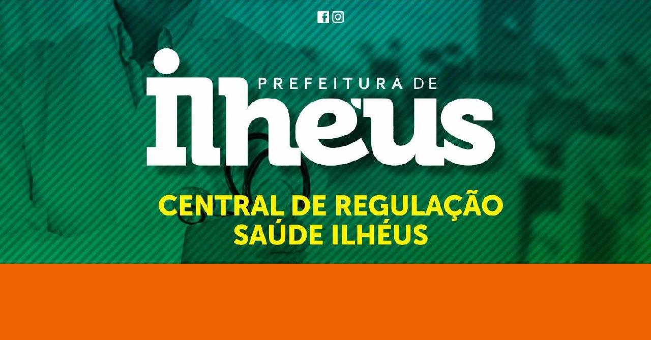INFORMATIVO DA CENTRAL DE REGULAÇÃO DE ILHÉUS INFORMATIVO DA CENTRAL DE REGULAÇÃO DE ILHÉUS