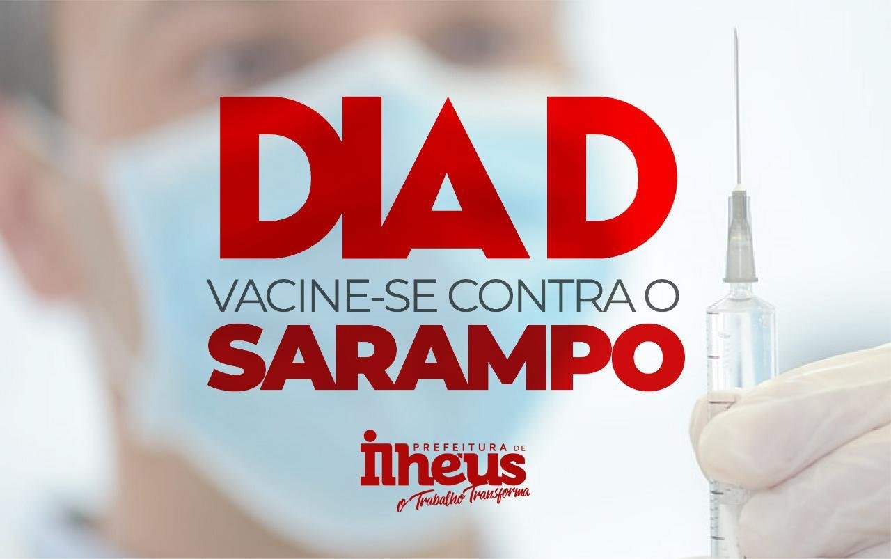 DIA D DA VACINAÇÃO CONTRA O SARAMPO ACONTECE NESTE SÁBADO (30) DIA D DA VACINAÇÃO CONTRA O SARAMPO ACONTECE NESTE SÁBADO (30)