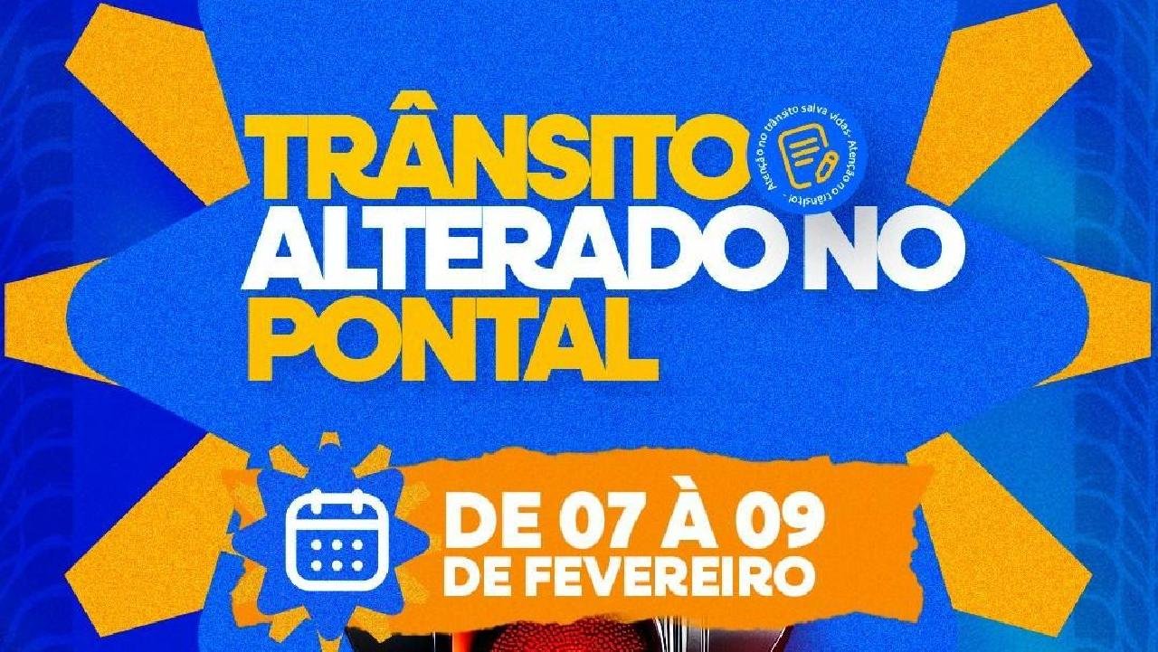 CARNAVAL DO PONTAL PROVOCA ALTERAÇÃO NO TRÂNSITO. CONHEÇA!