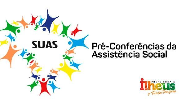 PRÉ-CONFERÊNCIAS DA ASSISTÊNCIA SOCIAL COMEÇAM NESTA QUINTA-FEIRA, 19