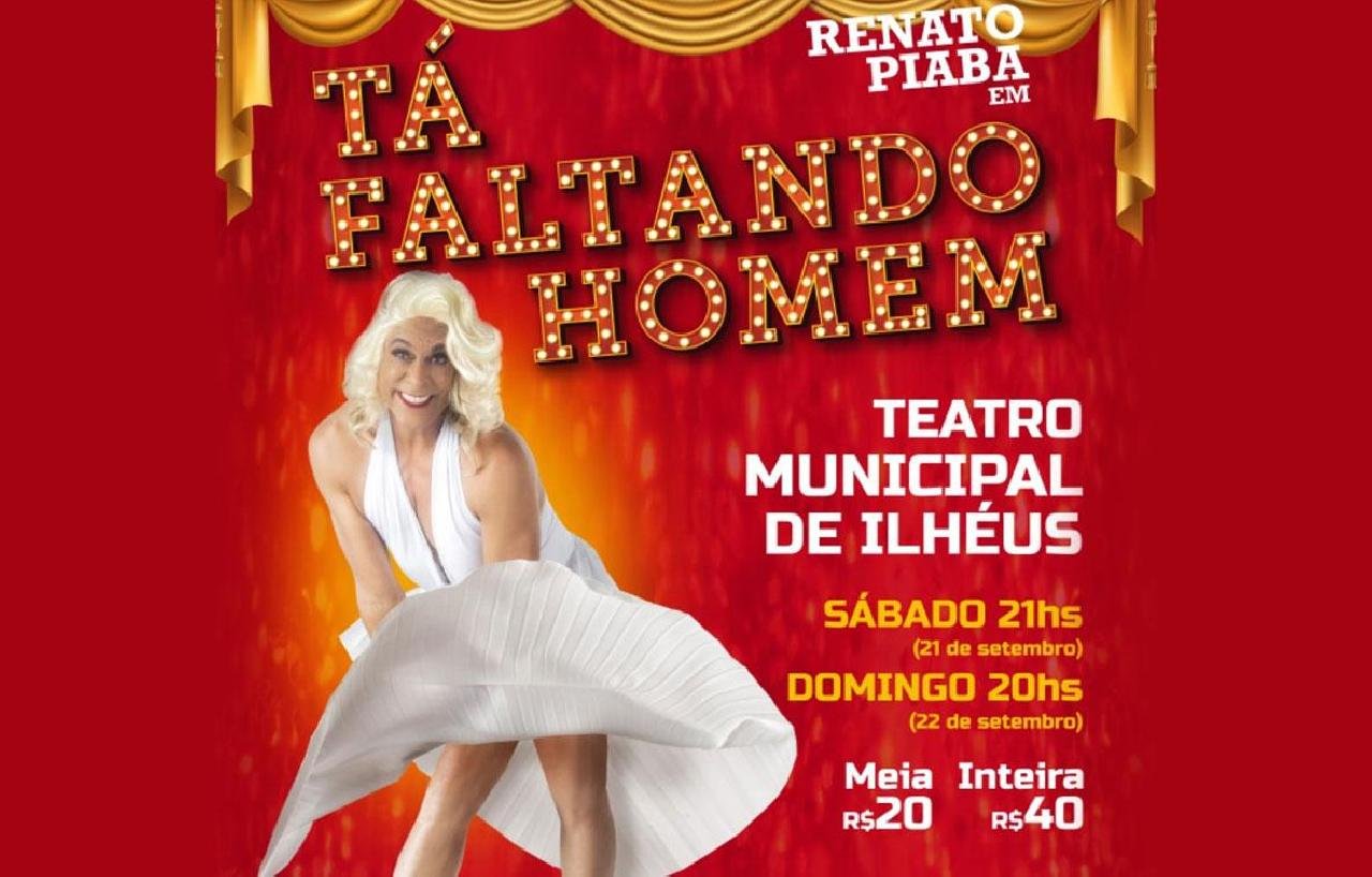 RENATO PIABA ESTREIA ESPETÁCULO “TÁ FALTANDO HOMEM” RENATO PIABA ESTREIA ESPETÁCULO “TÁ FALTANDO HOMEM”