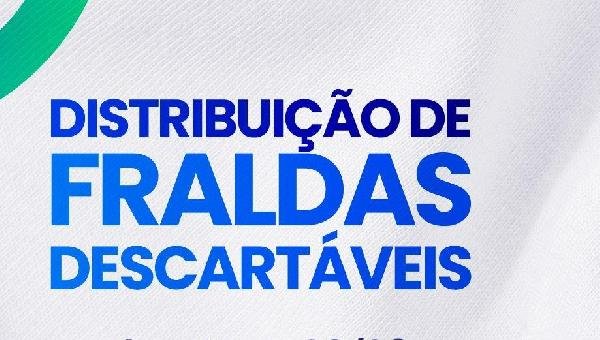 PREFEITURA DE ILHÉUS INFORMA NOVO LOCAL PARA CADASTRO E DISTRIBUIÇÃO DE FRALDAS DESCARTÁVEIS