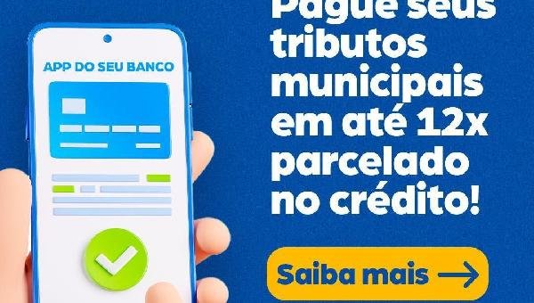 CONTRIBUINTES DE ILHÉUS AGORA PODEM PAGAR TRIBUTOS POR PIX PARCELADO
