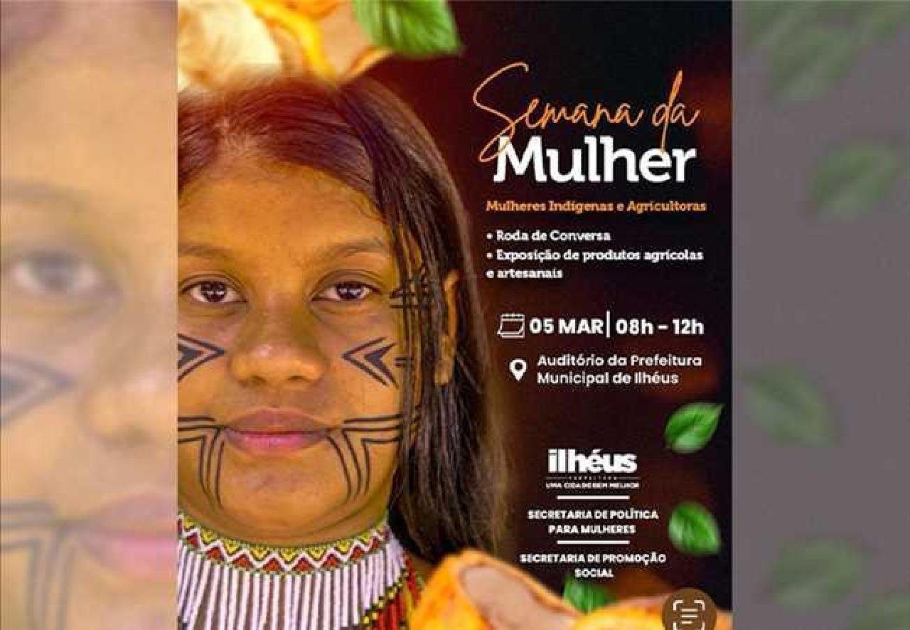ENCONTRO DEDICADO ÀS MULHERES INDÍGENAS E AGRÍCOLAS CELEBRA SEMANA DA MULHER EM ILHÉUS 