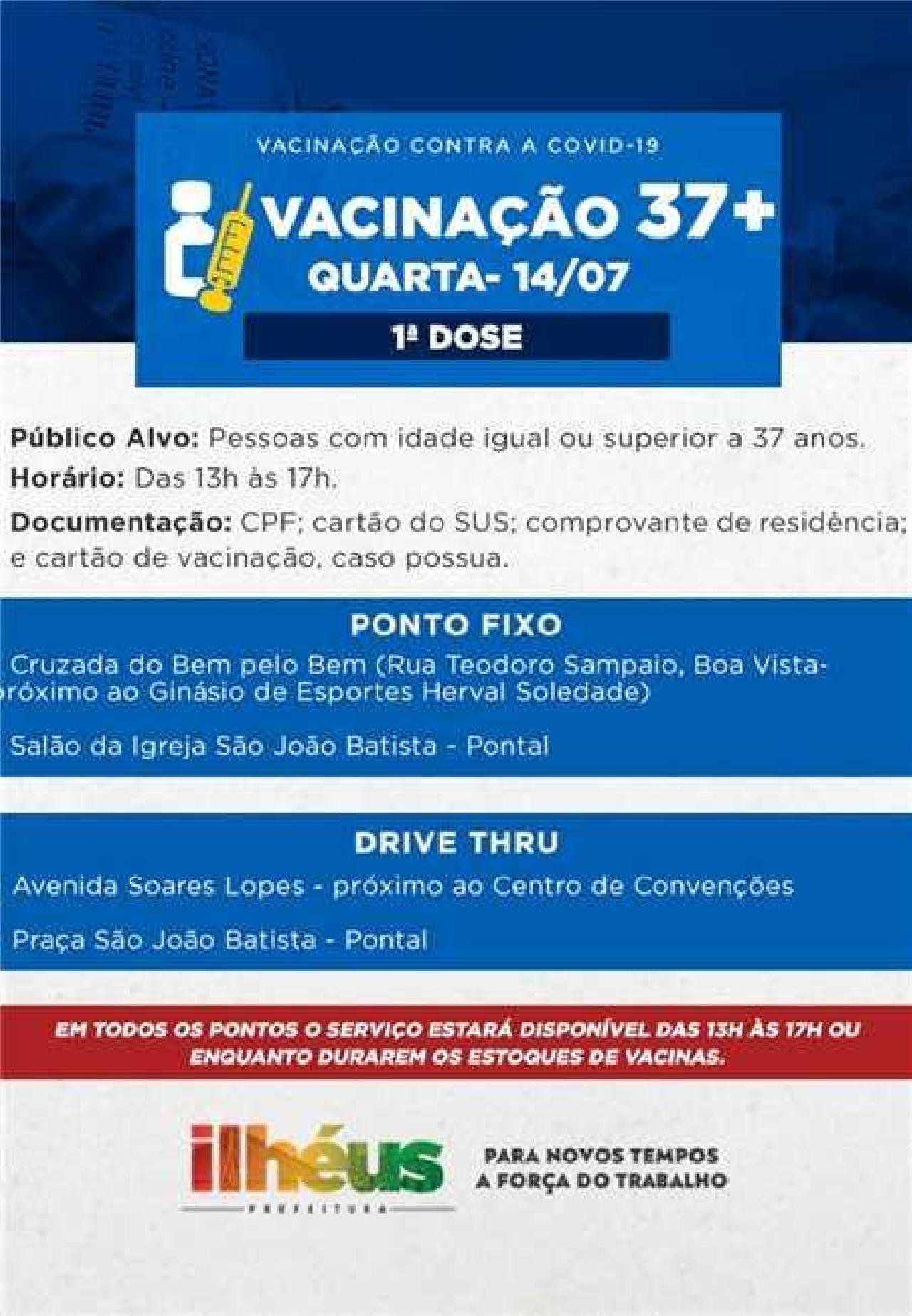 ILHÉUS VACINA 37 + NESTA QUARTA-FEIRA ILHÉUS VACINA 37 + NESTA QUARTA-FEIRA