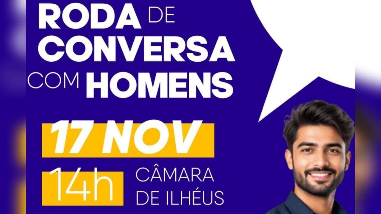 CÂMARA DE ILHÉUS PROMOVE RODA DE CONVERSA COM HOMENS SOBRE VIOLÊNCIA CONTRA AS MULHERES NESTA SEGUNDA (17)