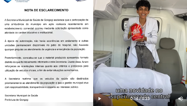 PREFEITURA DE GONGOGI CONFIRMA QUE LIBEROU AMBULÂNCIA UTILIZADA EM GRAVAÇÃO DE SUPERMERCADO DA CIDADE