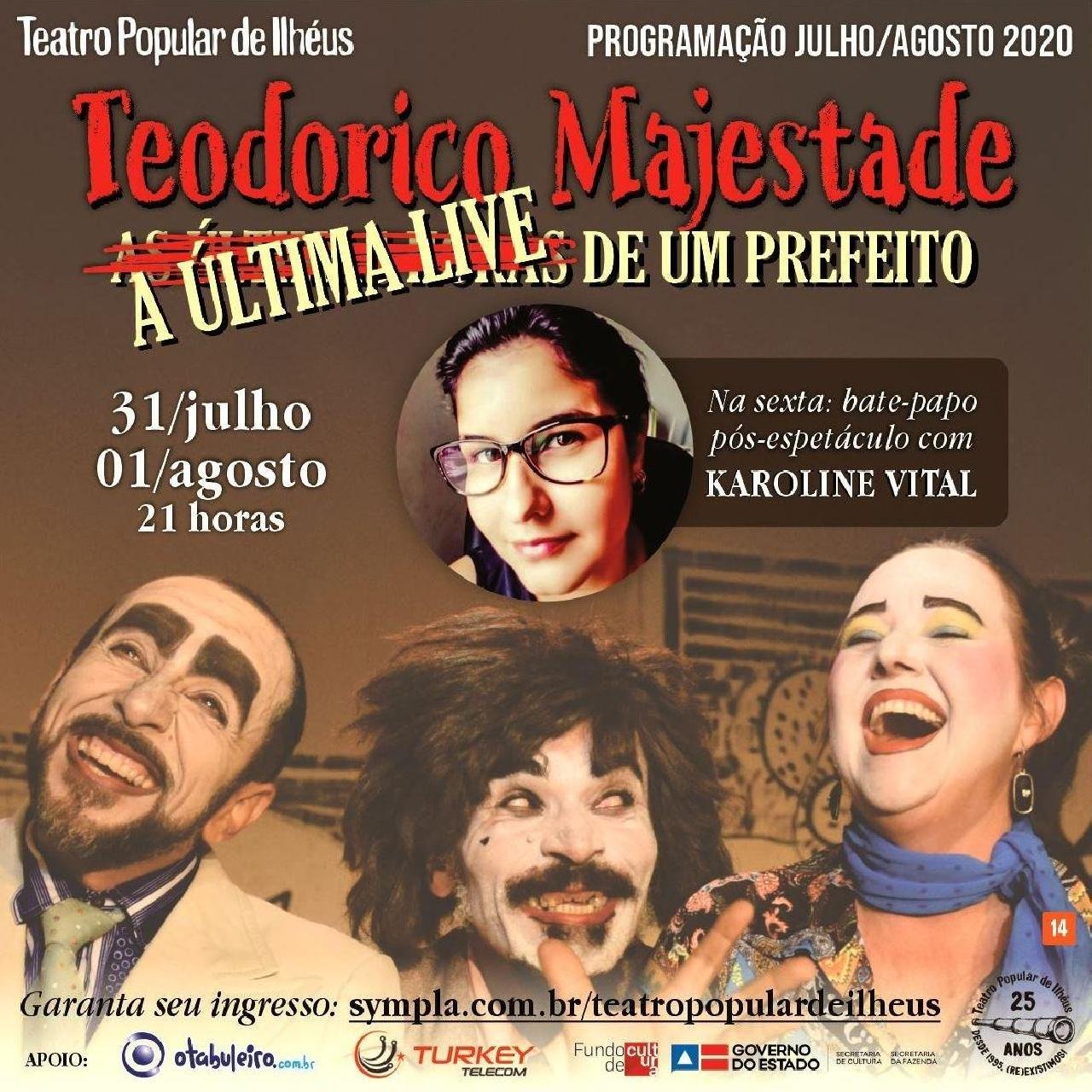 TEODORICO MAJESTADE EM CARTAZ, ONLINE, ESTE FINAL DE SEMANA TEODORICO MAJESTADE EM CARTAZ, ONLINE, ESTE FINAL DE SEMANA