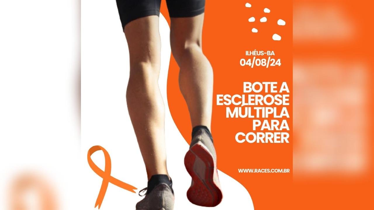 PRIMEIRA CORRIDA E CAMINHADA "BOTE A ESCLEROSE MÚLTIPLA PARA CORRER" SERÁ REALIZADA EM ILHÉUS NO PROXIMO DOMINGO (04) PRIMEIRA CORRIDA E CAMINHADA "BOTE A ESCLEROSE MÚLTIPLA PARA CORRER" SERÁ REALIZADA EM ILHÉUS NO PROXIMO DOMINGO (04)