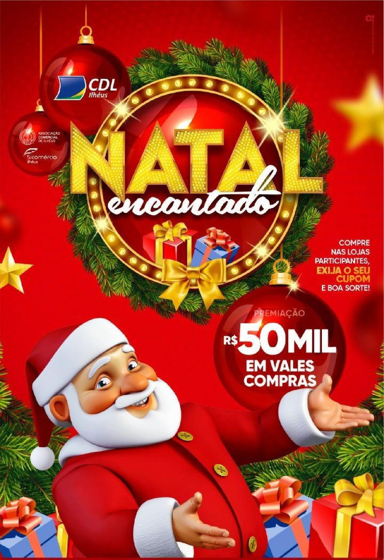 CAMPANHA NATAL ENCANTADO SORTEIA MAIS 10 VALES-COMPRAS NESTA 4ª FEIRA CAMPANHA NATAL ENCANTADO SORTEIA MAIS 10 VALES-COMPRAS NESTA 4ª FEIRA