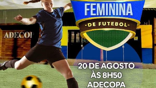 DOMINGO COMEÇA A 1° COPA FEMININA DE FUTEBOL DE ILHÉUS 