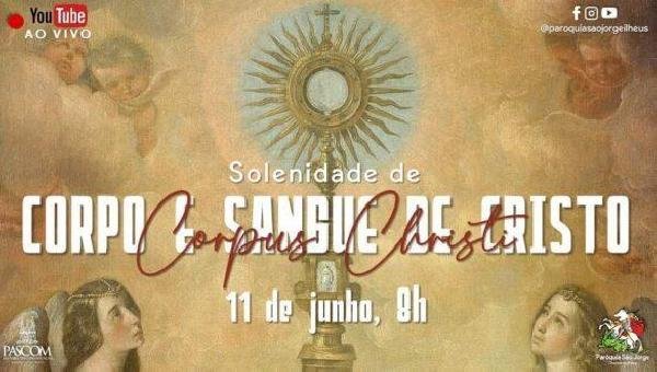 DIOCESE DE ILHÉUS FARÁ TRANSMISSÃO DA MISSA DE CORPUS CHRISTIS ÀS 8H