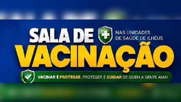 CAMPANHA DE MULTIVACINAÇÃO 2026 É INICIADA EM ILHÉUS