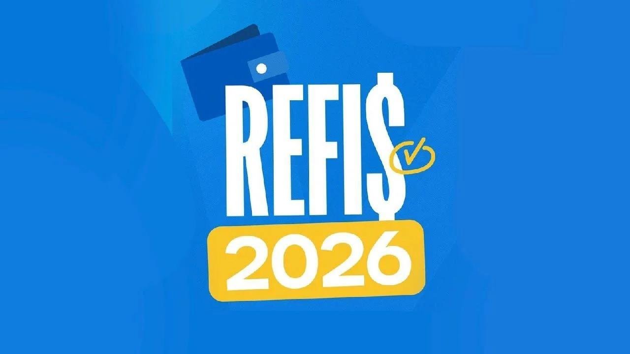 PRIMEIRA ETAPA DO REFIS 2026 ENTRA NA RETA FINAL COM DESCONTOS DE ATÉ 100%