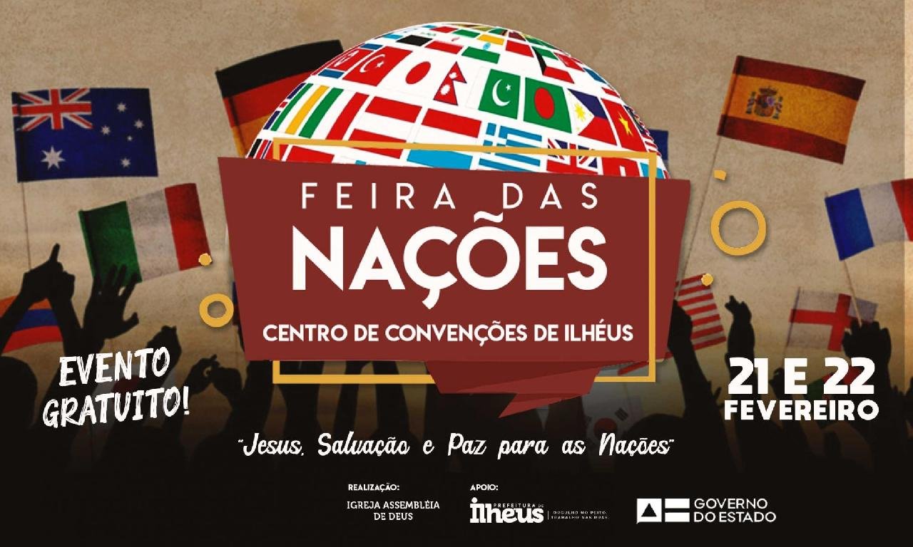 FEIRA DAS NAÇÕES TEM INÍCIO NESTA SEXTA (21) COM PROGRAMAÇÃO MISSIONÁRIA EM ILHÉUS FEIRA DAS NAÇÕES TEM INÍCIO NESTA SEXTA (21) COM PROGRAMAÇÃO MISSIONÁRIA EM ILHÉUS