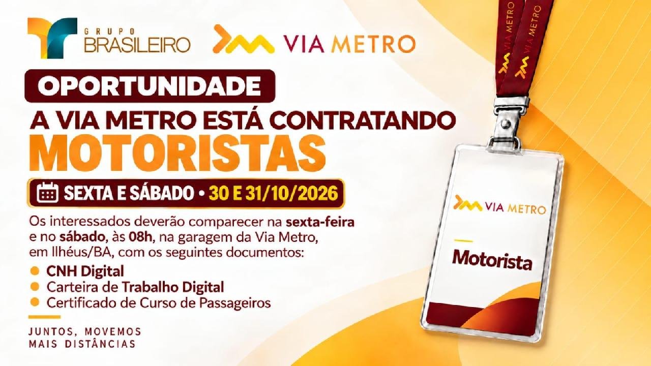 VIAMETRO ABRE VAGAS PARA CONTRATAÇÃO DE MOTORISTAS EM ILHÉUS