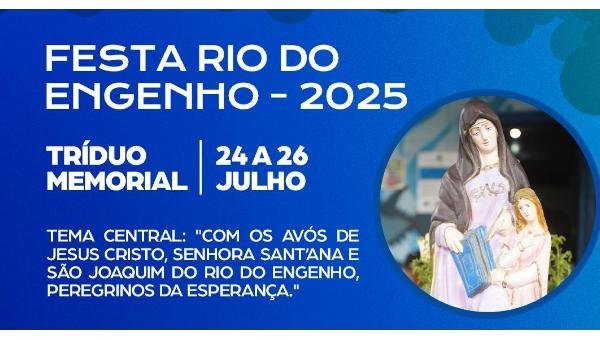 FESTA DE SENHORA SANT’ANA E SÃO JOAQUIM REÚNE TRADIÇÃO, FÉ E CULTURA NO RIO DO ENGENHO