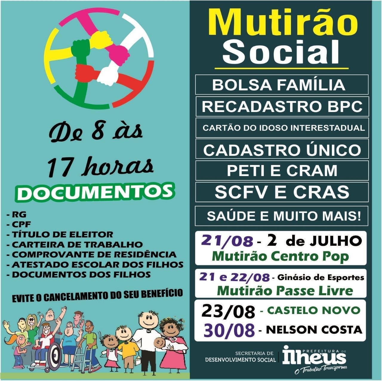 PREFEITURA DE ILHÉUS DIVULGA MUTIRÕES DO MÊS DE AGOSTO PREFEITURA DE ILHÉUS DIVULGA MUTIRÕES DO MÊS DE AGOSTO