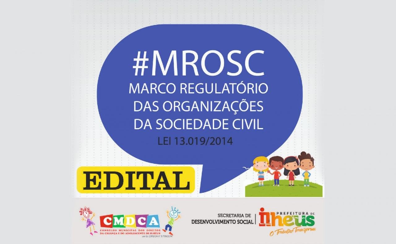ILHÉUS LANÇA EDITAL PARA PROJETOS VOLTADOS À CRIANÇAS E ADOLESCENTES ILHÉUS LANÇA EDITAL PARA PROJETOS VOLTADOS À CRIANÇAS E ADOLESCENTES