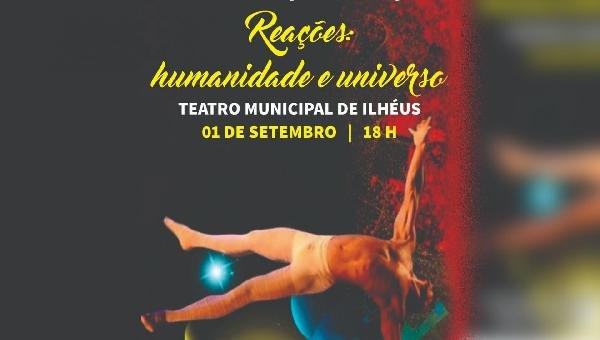 TEATRO MUNICIPAL DE ILHÉUS TRAZ ESPETÁCULO DE DANÇA “REAÇÕES”