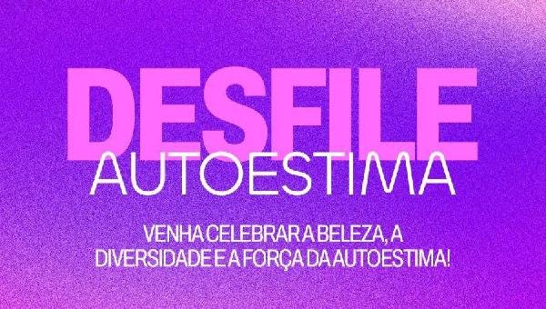 DESFILE AUTOESTIMA CELEBRA A FORÇA DE MULHERES EM TRATAMENTO CONTRA O CÂNCER EM ILHÉUS 