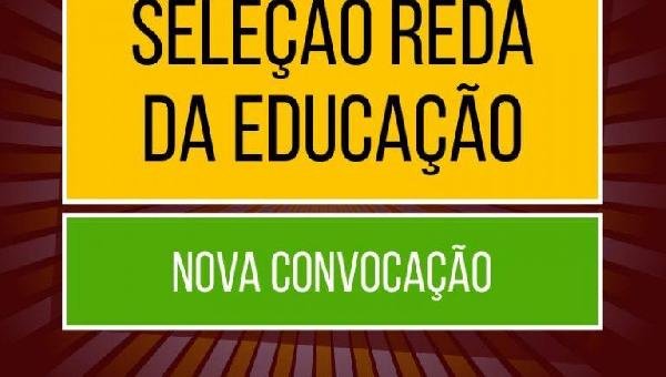ESTADO CONVOCA MAIS MIL PROFESSORES DA EDUCAÇÃO BÁSICA SELECIONADOS PELO REDA