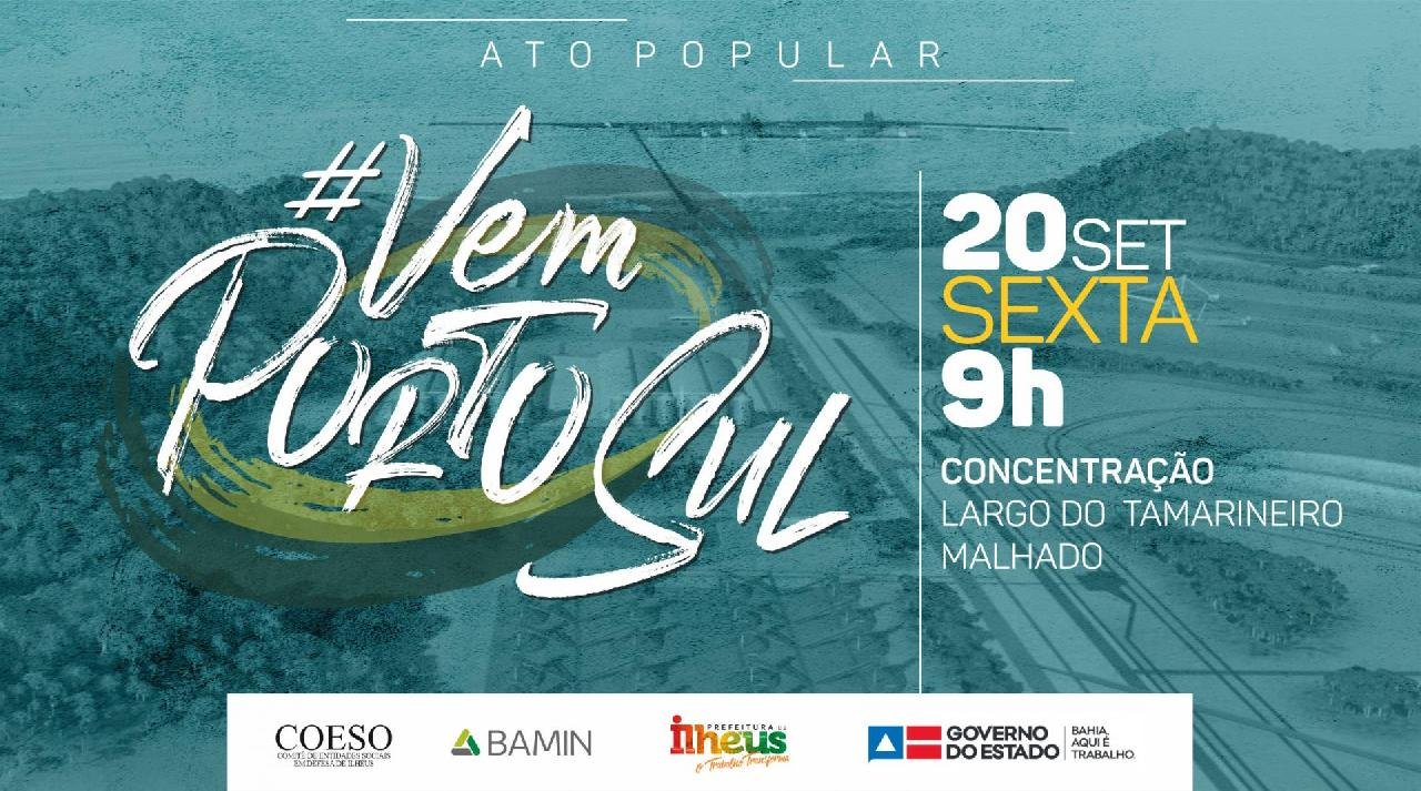 MOVIMENTO “VEM PORTO SUL” MARCHA NESTA SEXTA (20) EM ILHÉUS MOVIMENTO “VEM PORTO SUL” MARCHA NESTA SEXTA (20) EM ILHÉUS